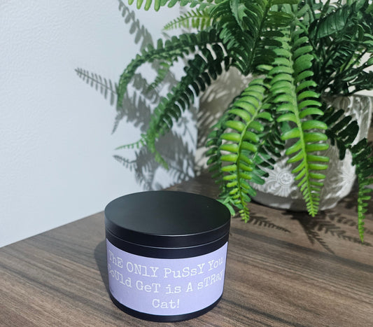 The Only Pussy Fragranced Candle