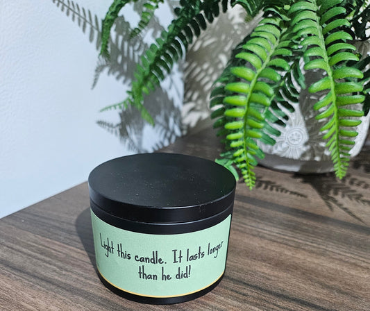 Lasts Longer Than He Did Fragranced Candle