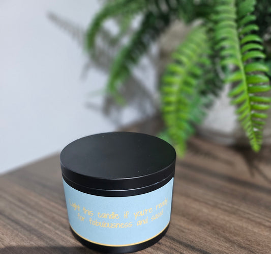 Ready For Fabulousness & Sass Fragranced Candle